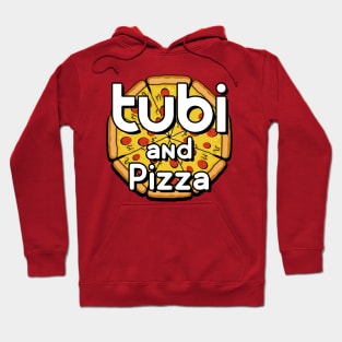 Tubi and Pizza Hoodie